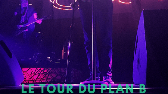 le tour du plan b
